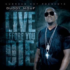 Download track Save You Duddy Mouf