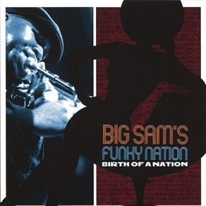 Download track Ain't Nothin' But A Party Big Sam'S Funky Nation