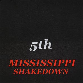 Download track One Step Forward (Two Steps Back) Mississippi Shakedown