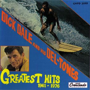 Download track Let's Go Trippin' Dick Dale, His Del - Tones