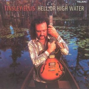 Download track All I Can Do Tinsley Ellis