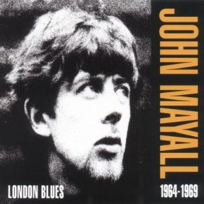 Download track Suspicions (Part One) John Mayall