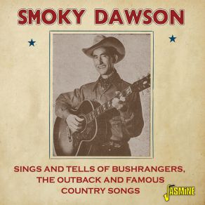 Download track I'm Goin' Back To Where I Came From Smoky Dawson