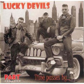 Download track I'Ll Keep On Rockin' When I'M Dead The Lucky Devils