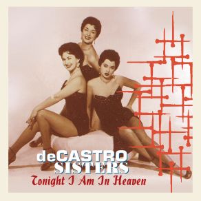 Download track I'm A Dreamer, Aren't We All De Castro Sisters