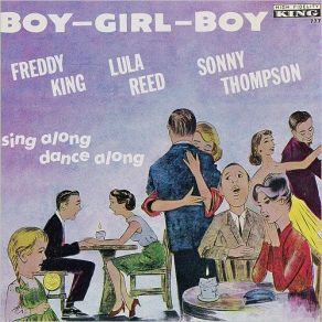 Download track I'm A Woman (But I Don't Talk Too Much) Freddie King, Sonny Thompson, Lula Reed