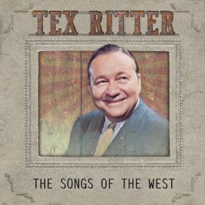 Download track I've Lived A Lot In My Time Tex Ritter