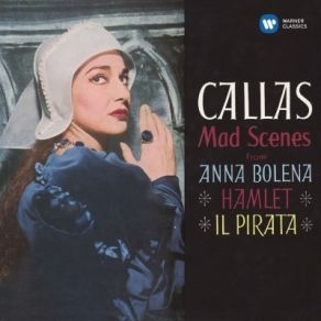 Download track 02 - Hamlet, Act 4 A Vos Jeux Mes Amis (Ophélie) Maria Callas