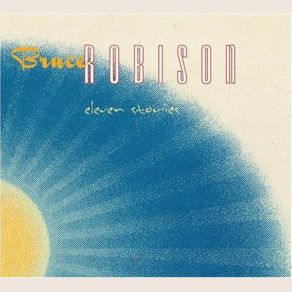 Download track Every Once In A While Bruce Robison