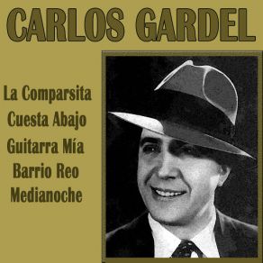 Download track Me Da Pena Confesarlo Carlos Gardel