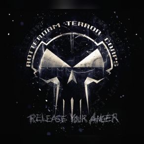 Download track Time To Kill Another One (Hungry Beats Remix) Release Your AngerRotterdam Terror Corps