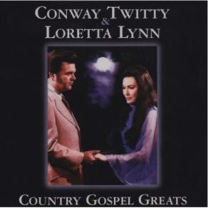 Download track I'M A Gettin' Ready To Go Conway Twitty, Loretta Lynn