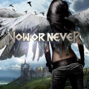 Download track How Do You Feel? Now Or Never