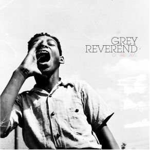 Download track Road Less Traveled Grey Reverend