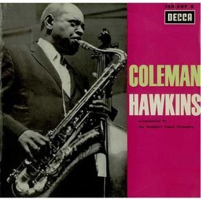 Download track I Wanna Go To Harlem Coleman Hawkins