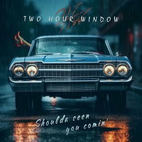 Download track Up Down Two Hour Window