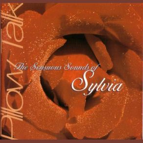 Download track Pillow Talk Sylvia