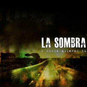 Download track Ni Un Segundo Más La Sombra