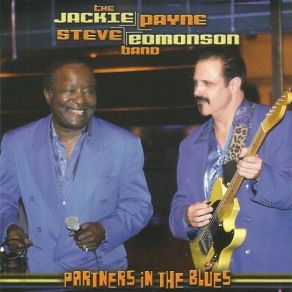 Download track That's How Strong My Love Is Jackie Payne Steve Edmonson Band