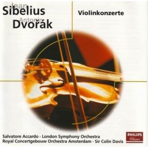 Download track 01. Sibelius Violin Concerto In D Minor Op. 47 - I. Allegro Moderato Salvatore Accardo, London Symphony Orchestra And Chorus, Royal Concertgebouw Orchestra