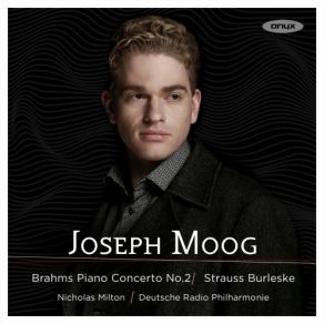 Download track Piano Concerto No. 2 In B-Flat Major, Op. 83- II. Allegro Appassionato Deutsche Radio Philharmonie, Joseph Moog, Nicholas Milton