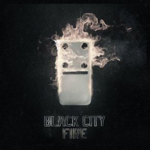 Download track Fire Black City