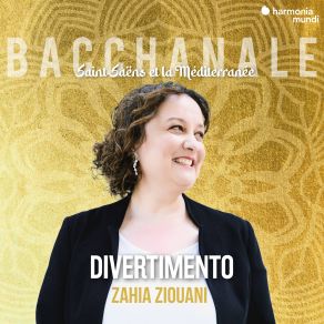 Download track Saint-Saëns: Samson & Dalila, Op. 47: Danse Bacchanale DivertiMento, Zahia Ziouani