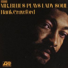Download track Baby, I Love You Hank Crawford