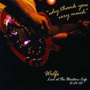 Download track Got To Get Better In A Little While Todd Wolfe