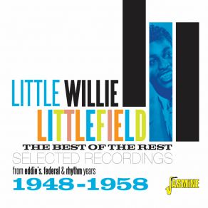Download track Goodbye Baby Little Willie Littlefield