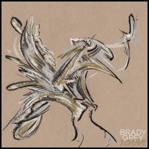 Download track I'm Not There Yet Brady Grey