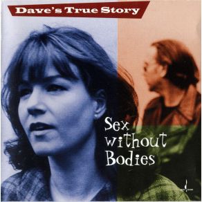 Download track Once Had A Woman Dave'S True Story