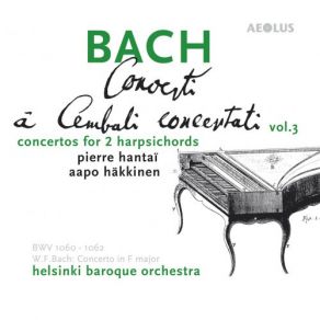 Download track Concerto In C Minor, BWV 1062 - III. Allegro Assai' Aapo Häkkinen, Helsinki Baroque Orchestra