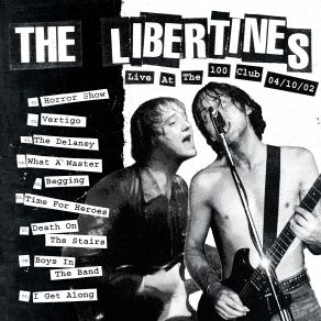 Download track What A Waster (Live At The 100 Club) The Libertines