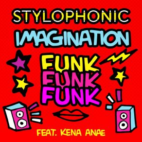Download track Imagination Funk Funk Funk (2Moellers Dub Remix) Kena Anae