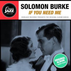 Download track I Really Don't Want To Know Solomon Burke