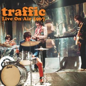 Download track Smiling Phases (Broadcast Live: 1 Oct 67) Traffic