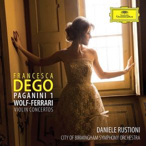 Download track Wolf-Ferrari: Violin Concerto In D Major-2. Romanza (Live) City Of Birmingham Symphony Orchestra, Daniele Rustioni, Francesca Dego
