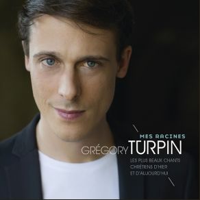 Download track Mon Père, Je M'abandonne À Toi' Grégory Turpin
