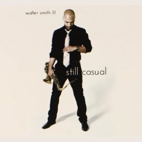 Download track July Walter Smith III