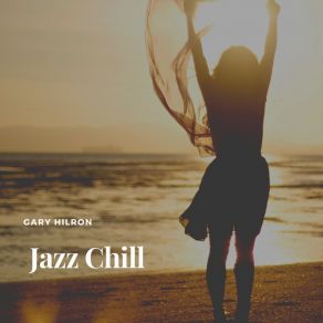 Download track Relaxing Evening Gary Hilron