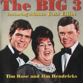 Download track It Makes A Long Time Man Feel Bad Mama Cass Elliot, Big 3