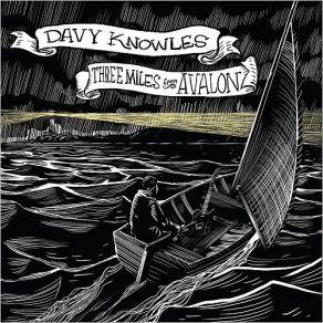 Download track Ain't Much Of Nothin' Davy Knowles
