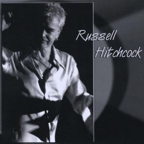 Download track I Can't Stay Away Russell Hitchcock