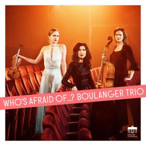 Download track Hensel- Trio In D Minor, Op. 11- III. Lied- Allegretto Boulanger Trio