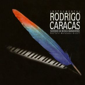 Download track Irmãos Coragem Rodrigo Caracas