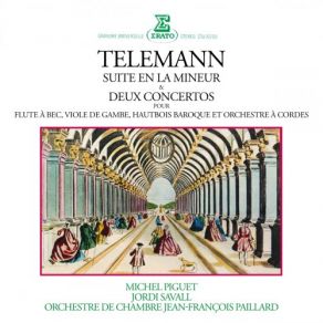 Download track Telemann: Ouverture-Suite For Recorder And Strings In A Minor, TWV 55: A2: VII. Polonaise Michel Piguet, Jordi Savall, Jean - François Paillard, Orchestre De Chambre Jean-Francois Paillard