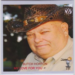 Download track Keep Coming Back Butch Horton