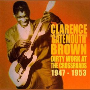 Download track My Time Is Expensive Clarence ''Gatemouth'' Brown