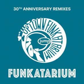 Download track Funkatarium (Tenacious Remix) The JumpTenacious